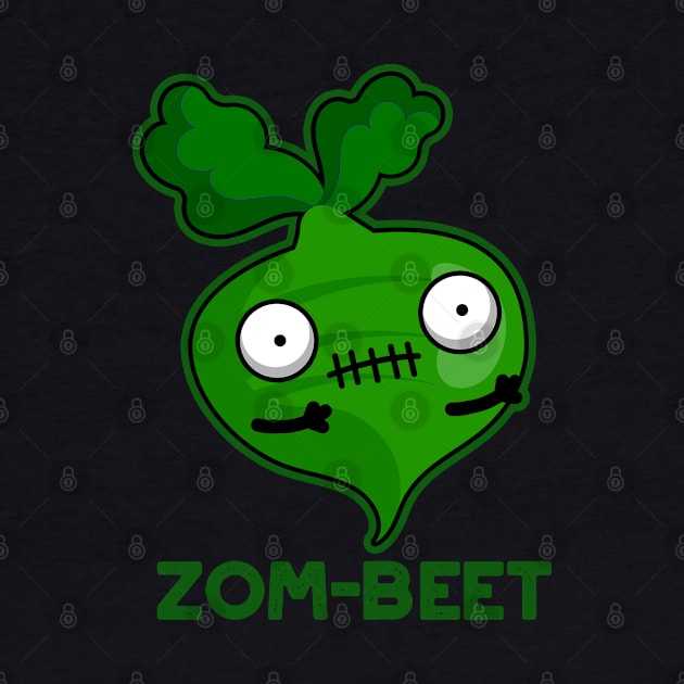 Zom-beet Cute Halloween Zombie Beet Pun by punnybone